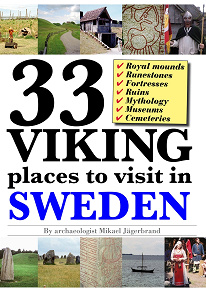 Omslagsbild för 33 Viking places to visit in Sweden – Guidebook to the best ruins and museums