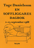Omslagsbild för En soffliggares dagbok 1-15 september 1968 : kåserier