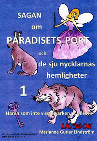 Omslagsbild för Sagan om paradisets port 1. Haren som inte visste varken in eller ut