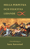 Cover for Helga Perpetua och Felicitas lidande