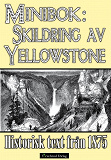Cover for Skildring av Yellowstone 1875