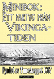 Omslagsbild för Ett fartyg från vikingatiden – Fyndet av Tuneskeppet 1867