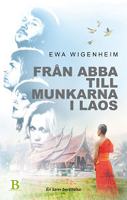 Omslagsbild för Från ABBA till munkarna i Laos