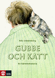 Cover for Gubbe och katt : en kärlekshistoria