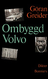 Cover for Ombyggd Volvo : Dikter