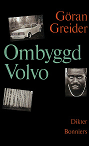 Omslagsbild för Ombyggd Volvo : dikter