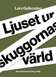 Omslagsbild för Ljuset ur skuggornas värld