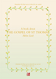 Omslagsbild för A book about The Gospel of St Thomas