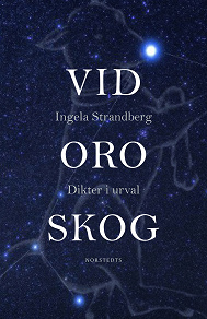 Omslagsbild för Vid oro skog : dikter i urval