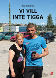 Omslagsbild för Vi vill inte tigga