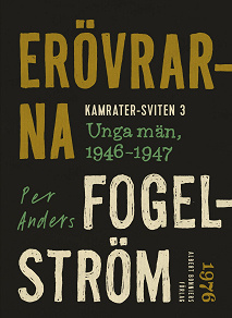 Omslagsbild för Erövrarna : unga män, 1946-1947