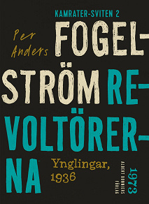 Omslagsbild för Revoltörerna : ynglingar, 1936