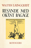 Omslagsbild för Resande med okänt bagage