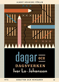 Cover for Dagar och dagsverken : debatter och memoarer