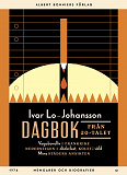 Cover for Dagbok från 20-talet : Vagabondliv i Frankrike ; Nederstigen i dödsriket ; Kolet i våld ; Mina städers ansikten