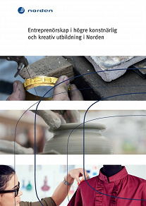 Omslagsbild för Entreprenörskap i högre konstnärlig och kreativ utbildning i Norden