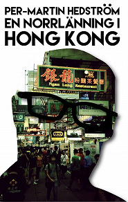 Omslagsbild för En norrlänning i Hong Kong