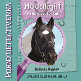 Cover for Ponnydetektiverna. Moonlight - i en klass för sig