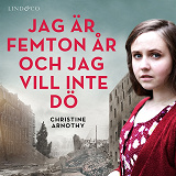 Omslagsbild för Jag är femton och vill inte dö