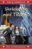 Cover for Skräckresan med Titanic