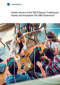 Omslagsbild för Nordic Version of the OECD Report “Intellectual Assets and Innovation The SME Dimension"