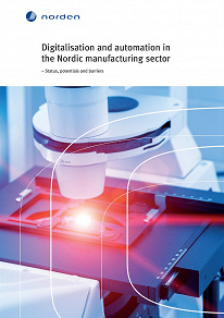 Omslagsbild för Digitalisation and automation in the Nordic manufacturing sector