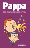 Cover for Pappa för dig som har bråttom