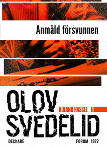 Omslagsbild för Anmäld försvunnen : en Roland Hassel-thriller