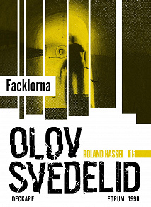 Omslagsbild för Facklorna : en Roland Hassel-thriller