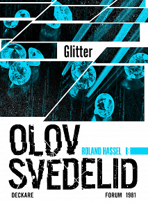 Omslagsbild för Glitter : en Roland Hassel-thriller