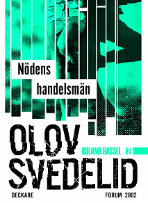 Omslagsbild för Nödens handelsmän : en Roland Hassel-thriller