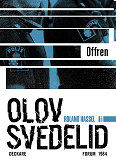 Omslagsbild för Offren : en Roland Hassel-thriller