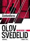 Omslagsbild för Slavhandlarna : En Roland Hassel-thriller