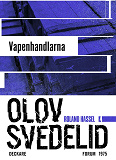 Omslagsbild för Vapenhandlarna : en Roland Hassel-thriller