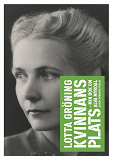 Omslagsbild för Kvinnans plats : min bok om Alva Myrdal
