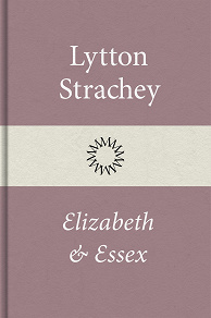 Omslagsbild för Elizabeth och Essex
