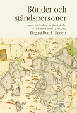 Omslagsbild för Bönder och ståndspersoner : ägare och brukare av skattegårdar i Färentuna härad 1718-1795 