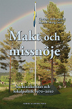 Omslagsbild för Makt och missnöje : sockenidentitet och lokalpolitik 1970-2010