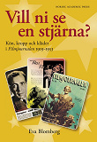 Omslagsbild för Vill ni se en stjärna : kön, kropp och kläder i Filmjournalen 1919-1953