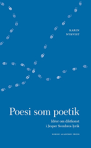 Omslagsbild för Poesi som poetik: Idéer om diktkonst i Jesper Svenbros lyrik