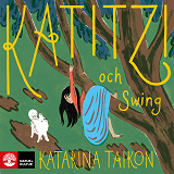 Omslagsbild för Katitzi och Swing