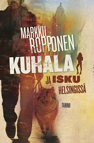 Omslagsbild för Kuhala ja isku Helsingissä