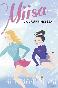 Omslagsbild för Miisa ja jääprinsessa