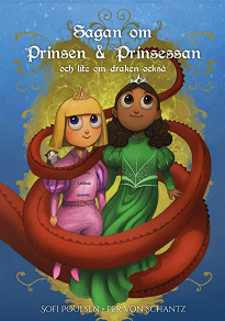 Omslagsbild för Sagan om Prinsen & Prinsessan och lite om draken också