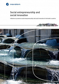 Omslagsbild för Social entrepreneurship and social innovation in the Nordic countries 