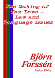 Omslagsbild för The Making of Tax Laws – Law and Language issues