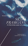 Cover for Skapa framgång - fri från kritiska tankar och stress