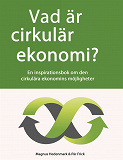 Cover for Vad är cirkulär ekonomi?
