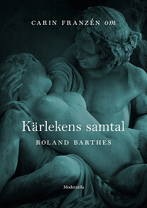 Omslagsbild för Om Kärlekens samtal av Roland Barthes