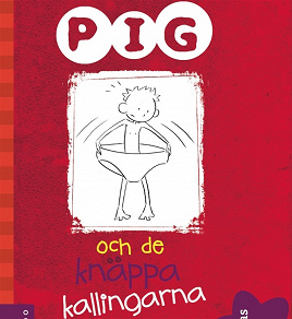 Cover for Pig 2: Pig och de knäppa kallingarna